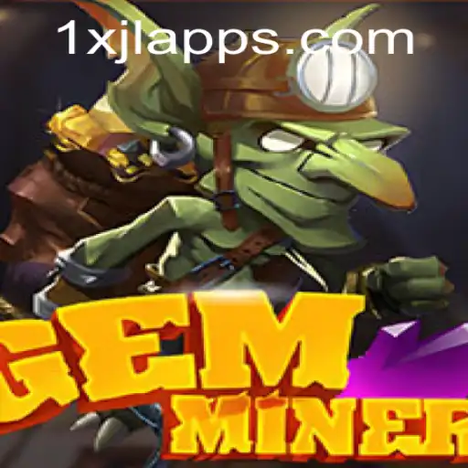 Discover the Thrilling World of GemMiner
